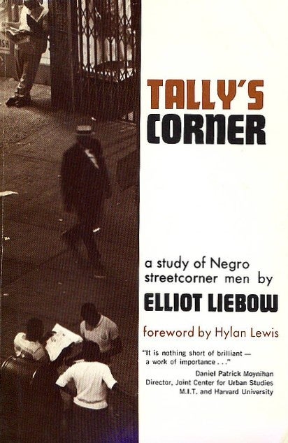 Item #046650 Tally's Corner. Elliot Liebow.