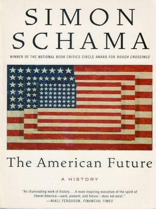 The American Future. Simon Schama.