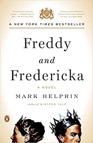 Item #047015 Freddy and Fredericka. Mark Helprin.