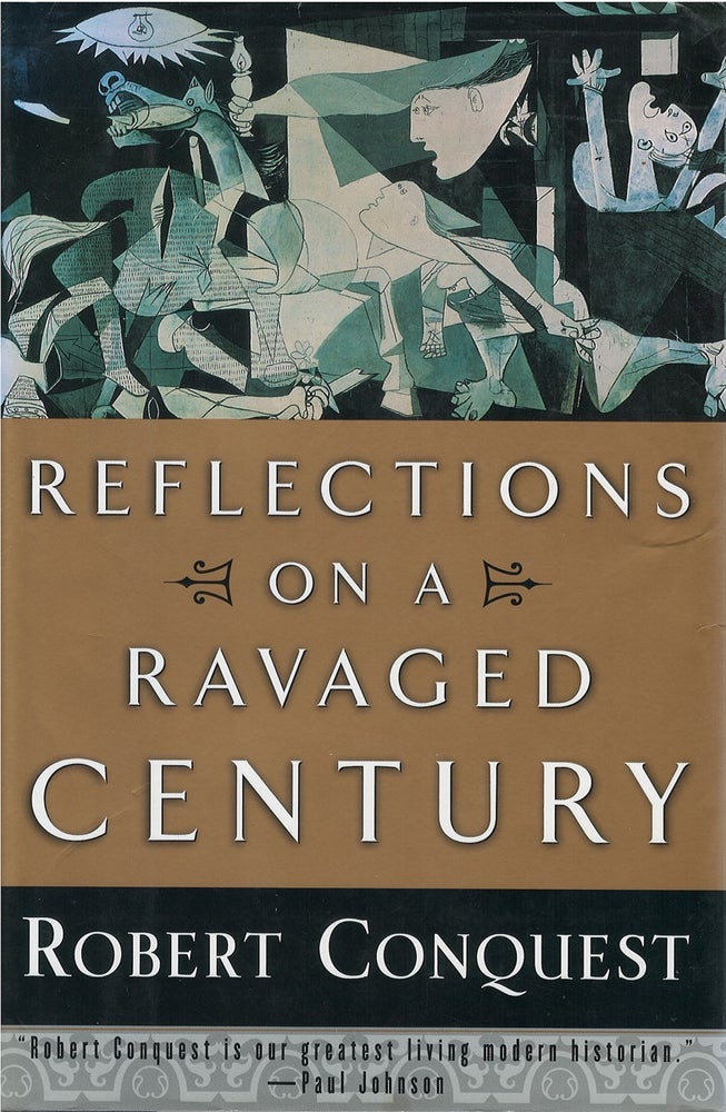 Item #047552 Reflections on a Ravaged Century. Robert Conquest.