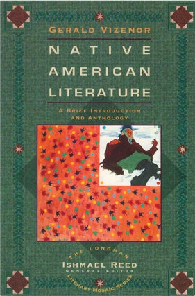 Item #047582 Native American Literature: A Brief Introduction & Anthology. Gerald Vizenor