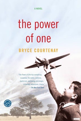 Item #047788 The Power of One. Bryce Courtenay