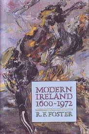 Item #047852 Modern Ireland: 1600-1972. R. F. Foster