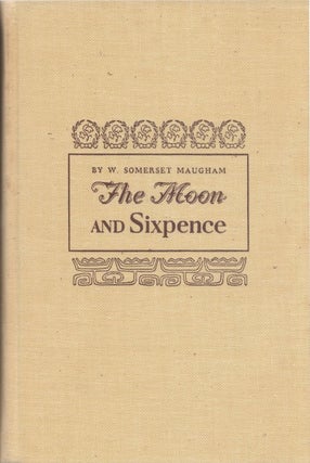Item #047997 The Moon and Sixpence. W. Somerset Maugham, John T. Winterich, introduction