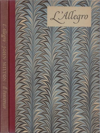 Item #048091 L'Allegro - and - Il Penseroso. John Milton, William Blake, W. P. Trent, introduction