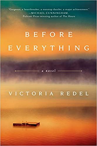 Item #048195 Before Everything. Victoria Redel.