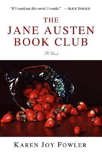 Item #048335 The Jane Austen Book Club. Karen Joy Fowler.
