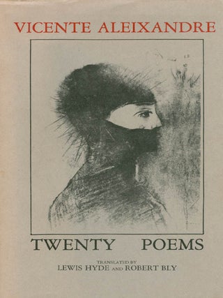 Item #048359 Twenty Poems. Vicente Aleixandre, Lewis Hyde, Robert Bly