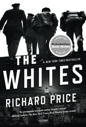 Item #048502 The Whites. Richard Price
