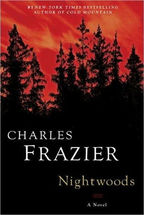 Item #048505 Nightwoods. Charles Frazier
