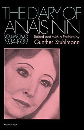 Item #048542 The Diary of Anais Nin, Vol. 2: 1934-1939. Anais Nin, Gunther Stuhlmann