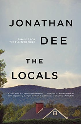 Item #048849 The Locals. Jonathan Dee