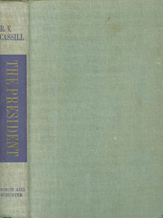 Item #048898 The President. R. V. Cassill