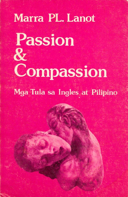 Item #049128 Passion and Compassion: Mga Tula sa Ingles at Pilipino. Marra PL Lanot.