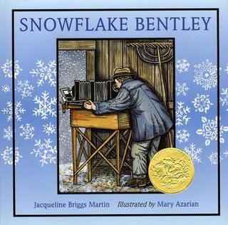 Item #049160 Snowflake Bentley. Jacqueline Briggs Martin