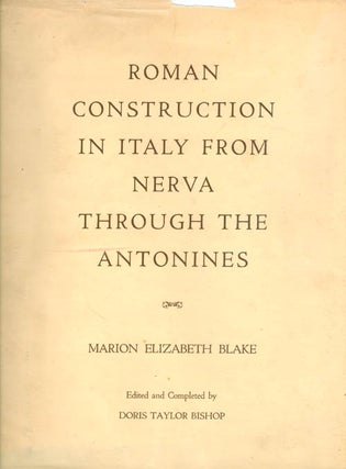 Item #049172 Roman Construction in Italy from Nerva Through the Antonines. Marion Elizabeth...
