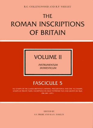Item #049181 The Roman Inscriptions of Britain - Volume II, Instrumentum Domesticum - Fascicule...
