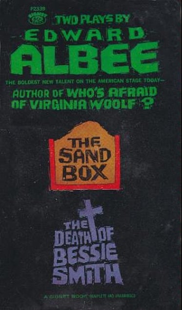 Item #049309 The Sandbox and the Death of Bessie Smith. Edward Albee.