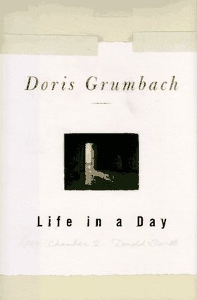 Item #049310 Life in a Day. Doris Grumbach