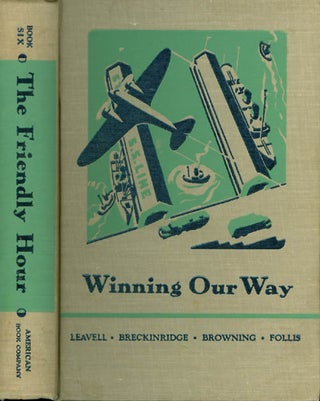 Item #049455 Winning Our Way (The Friendly Hour - Book Six). Ullin W. Leavell, Elizabeth G....