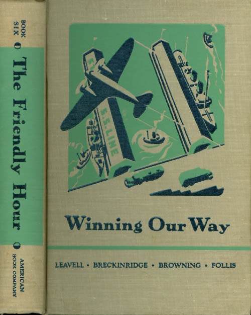 Item #049455 Winning Our Way (The Friendly Hour - Book Six). Ullin W. Leavell, Elizabeth G. Breckinridge, Mary Browning.