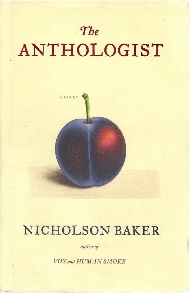 Item #049472 The Anthologist. Nicholson Baker.