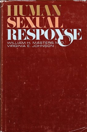 Item #049552 Human Sexual Response. William H. Masters, Virginia E. Johnson
