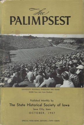 Item #049708 The Palimpsest - Volume 38 Number 10 - October 1957. William J. Petersen