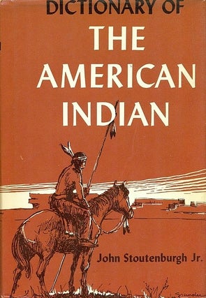 Item #049720 Dictionary of the American Indian. John L. Stoutenburgh, Jr