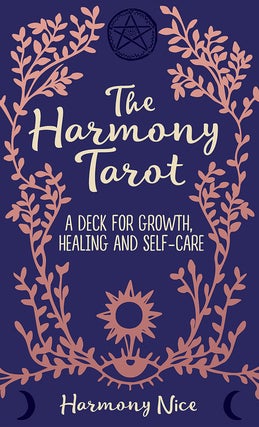 Item #049809 The Harmony Tarot: A Deck for Growth, Healing and Self-Care. Harmony Nice