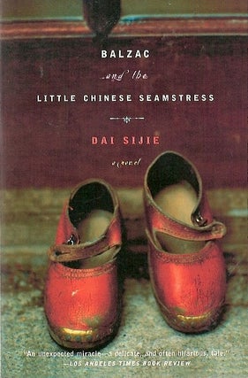 Item #049883 Balzac and the Little Chinese Seamstress. Dai Sijie