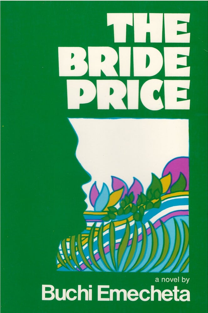 Item #049886 The Bride Price. Buchi Emecheta.