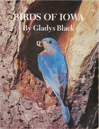 Item #049950 Birds of Iowa. Gladys Black