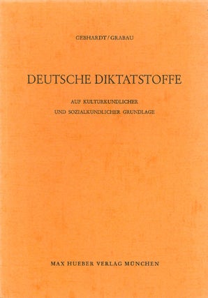 Item #049987 Deutsche Diktatstoffe: Auf Kulturkundlicher und Sozialkundlicher Grundlage. Michael...