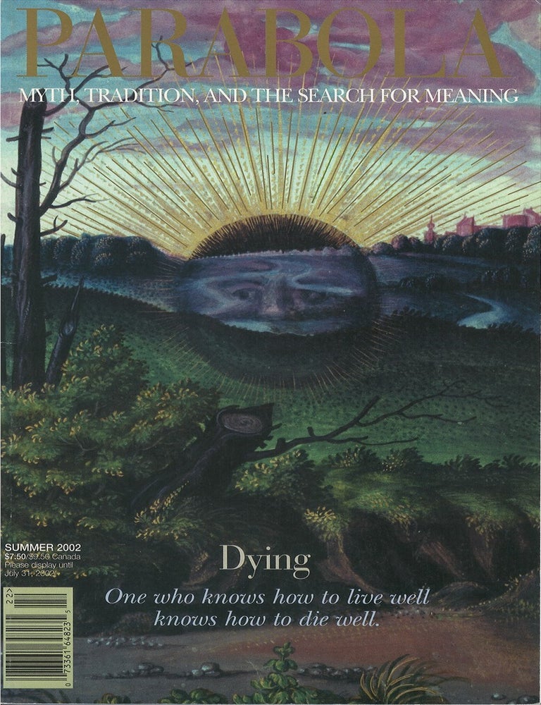Item #050158 Parabola - Summer 2002 - Dying. David Appelbaum, Leslie What, Roger Lipsey, Joseph Bruchac.