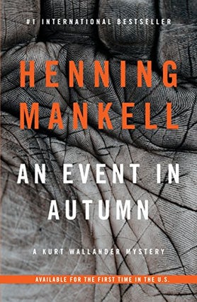 Item #050367 An Event in Autumn. Henning Mankell