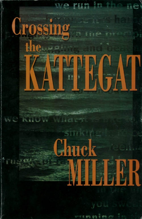 Item #050463 Crossing the Kattegat. Chuck Miller.