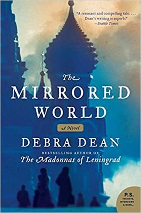 Item #050541 The Mirrored World. Debra Dean