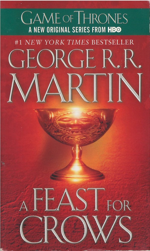 Item #050685 A Feast for Crows. George R. R. Martin.