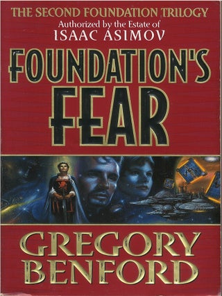 Item #050797 Foundation's Fear (Second Foundation Trilogy). Gregory Benford