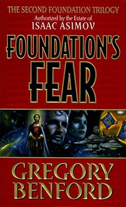 Item #050797 Foundation's Fear (Second Foundation Trilogy). Gregory Benford