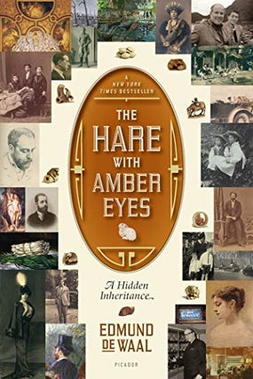 Item #050881 The Hare With Amber Eyes. Edmund De Waal