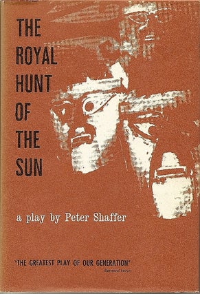 Item #050901 The Royal Hunt of the Sun. Peter Shaffer