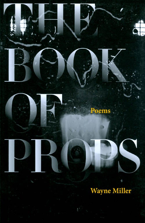 Item #050989 The Book of Props. Wayne Miller.