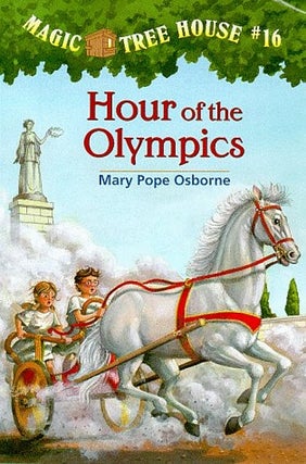 Item #051039 Hour of the Olympics (Magic Tree House #16). Mary Pope Osborne