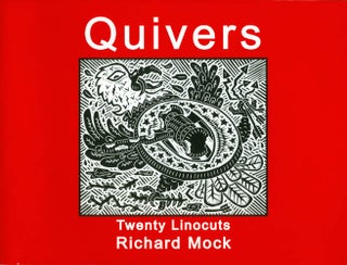 Item #051155 Quivers: Twenty Linocuts. Richard Mock