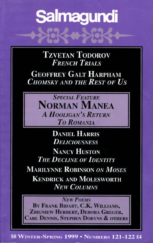 Item #051386 Salmagundi: Norman Manea's Return to Romania (No. 121-122, Winter - Spring 1999). Robert Boyers, Marilynne Robinson, C. K. Williams, Norman Manea, contributing authors.