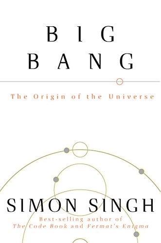 Item #051392 Big Bang: The Origin of the Universe. Simon Singh.