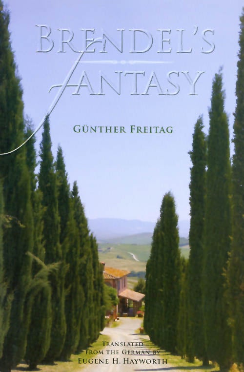 Item #051421 Brendel's Fantasy. Gunther Freitag, Eugene H. Hayworth, tr.