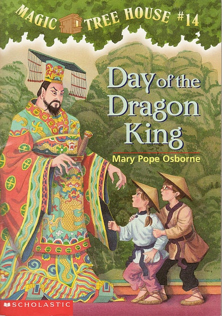 Item #051474 Day of the Dragon King (Magic Tree House #14). Mary Pope Osborne.